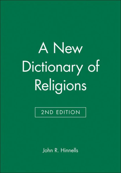 A New Dictionary of Religions / Edition 2