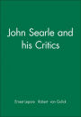 John Searle and his Critics / Edition 1