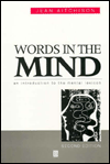 Words in the Mind: An Introduction to the Mental Lexicon