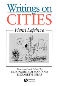 Title: Writings on Cities / Edition 1, Author: Henri Lefebvre