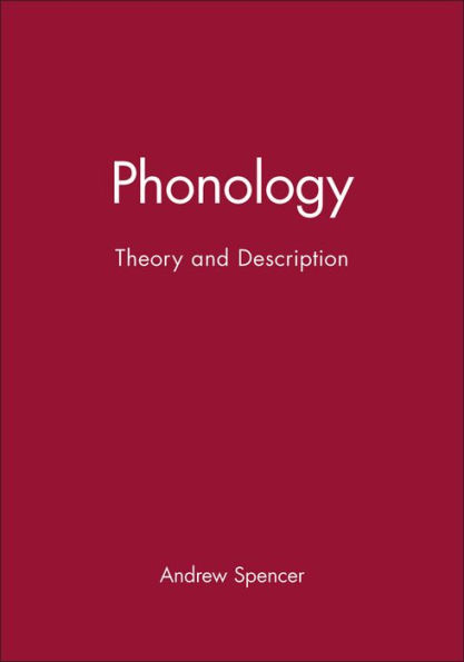 Phonology: Theory and Description / Edition 1