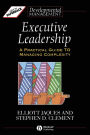 Executive Leadership: A Practical Guide to Managing Complexity / Edition 1
