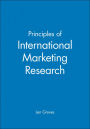 Principles of International Marketing Research / Edition 1