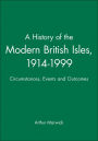 A History of the Modern British Isles, 1914-1999 / Edition 1