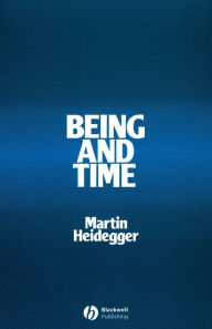 Being and Time: A Translation of Sein Und Zeit