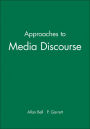 Approaches to Media Discourse / Edition 1