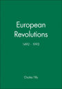 European Revolutions: 1492-1992 / Edition 1