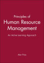 Principles of Human Resource Management: An Active Learning Approach / Edition 1
