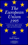 The European Union 1995: The Annual Review of Activities