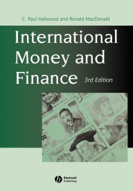 Title: International Money and Finance / Edition 3, Author: C. Paul Hallwood