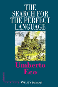 Title: The Search for the Perfect Language, Author: Umberto Eco