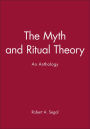 The Myth and Ritual Theory: An Anthology / Edition 1