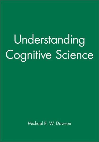 Understanding Cognitive Science / Edition 1