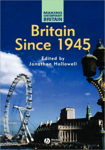 Britain Since 1945 / Edition 1