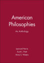 American Philosophies: An Anthology / Edition 1