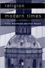 Religion in Modern Times: An Interpretive Anthology / Edition 1