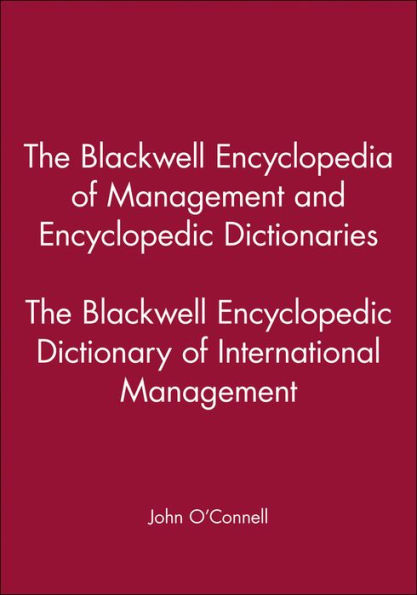The Blackwell Encyclopedic Dictionary of International Management / Edition 1