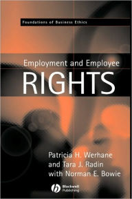 Title: Employment and Employee Rights / Edition 1, Author: Patricia Werhane