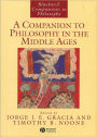 A Companion to Philosophy in the Middle Ages / Edition 1