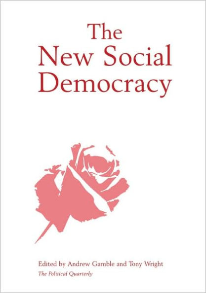 The New Social Democracy / Edition 1