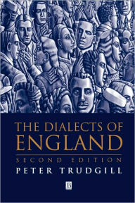 Title: The Dialects of England / Edition 2, Author: Peter Trudgill