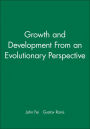 Growth and Development From an Evolutionary Perspective / Edition 1