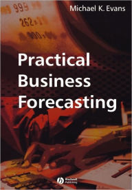 Practical Business Forecasting / Edition 1