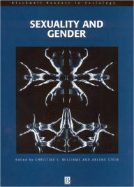 Title: Sexuality and Gender / Edition 1, Author: Christine L. Williams