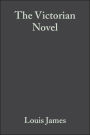 The Victorian Novel / Edition 1