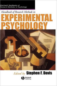 Title: Handbook of Research Methods in Experimental Psychology / Edition 1, Author: Stephen F. Davis
