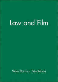 Title: Law and Film / Edition 1, Author: Stefan Machura