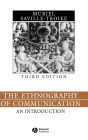 The Ethnography of Communication: An Introduction / Edition 1