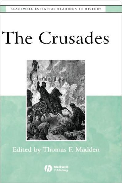 The Crusades: The Essential Readings / Edition 1
