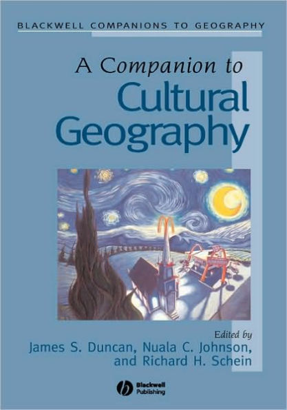 A Companion to Cultural Geography / Edition 1