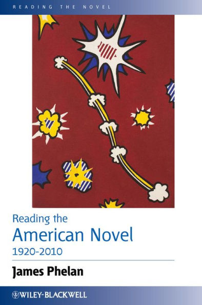 Reading the American Novel 1920-2010 / Edition 1