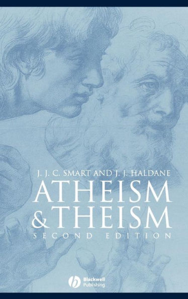 Atheism and Theism / Edition 2