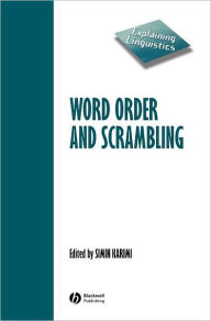 Title: Word Order and Scrambling / Edition 1, Author: Simin Karimi