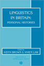 Linguistics in Britain: Personal Histories