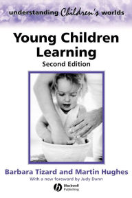 Title: Young Children Learning / Edition 2, Author: Barbara Tizard