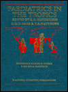 Paediatrics in the Tropics / Edition 1
