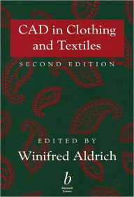 CAD in Clothing and Textiles: A Collection of Expert Views