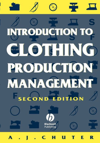 Introduction to Clothing Production Management / Edition 2