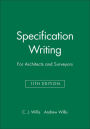 Specification Writing: For Architects and Surveyors / Edition 11