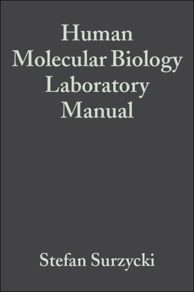 Human Molecular Biology Laboratory Manual / Edition 1