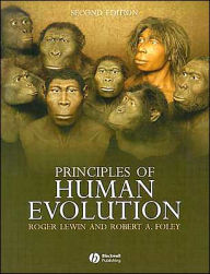 Title: Principles of Human Evolution / Edition 2, Author: Robert Andrew Foley