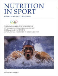 Nutrition in Sport: Olympic Encyclopaedia of Sports Medicine / Edition 1