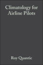 Climatology for Airline Pilots / Edition 1