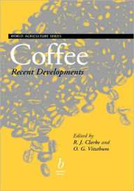 Title: Coffee: Recent Developments / Edition 1, Author: Ronald Clarke