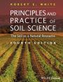 Principles and Practice of Soil Science: The Soil as a Natural Resource / Edition 4