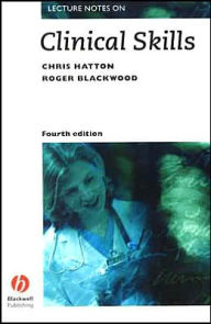 Lecture Notes: Clinical Skills / Edition 4